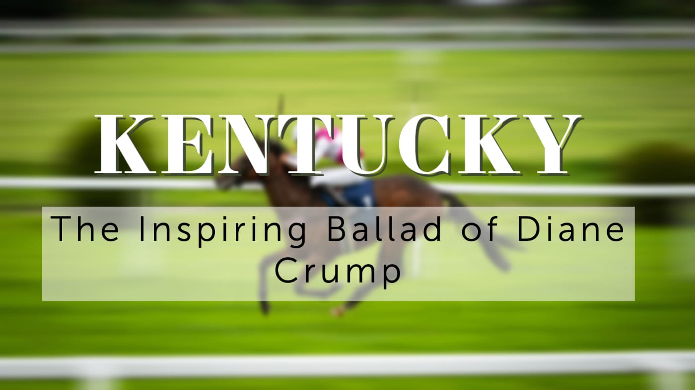 Kentucky: The Inspiring Ballad of Diane Crump