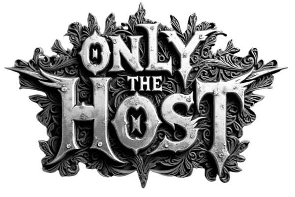 Only the Host