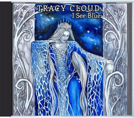 I See Blue - Tracy Cloud (Compact Disc)