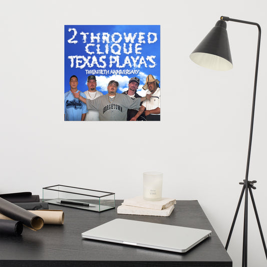 2 Throwed Clique - Texas Playas Poster