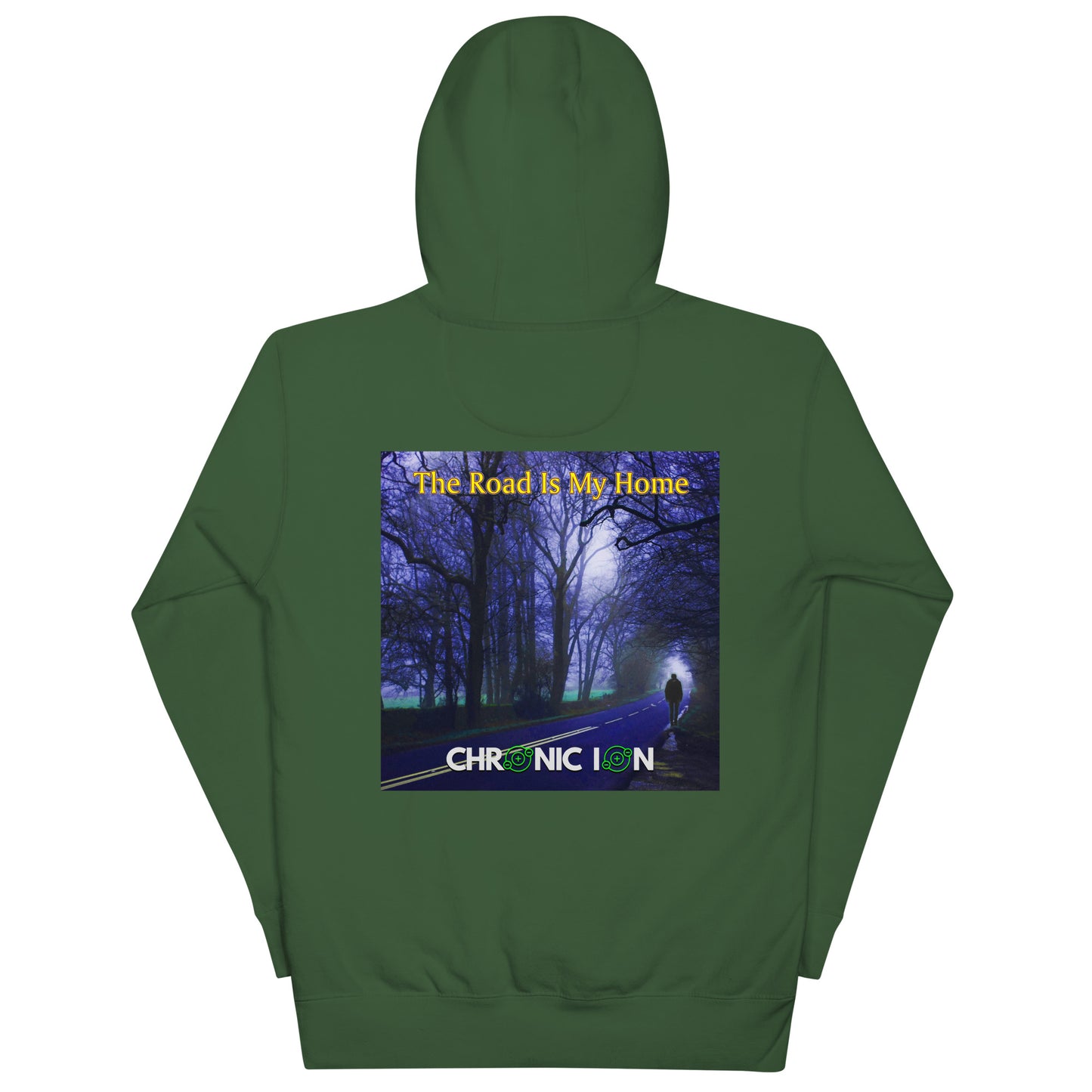 Chronic Ion - The Road Is My Home Hoodie