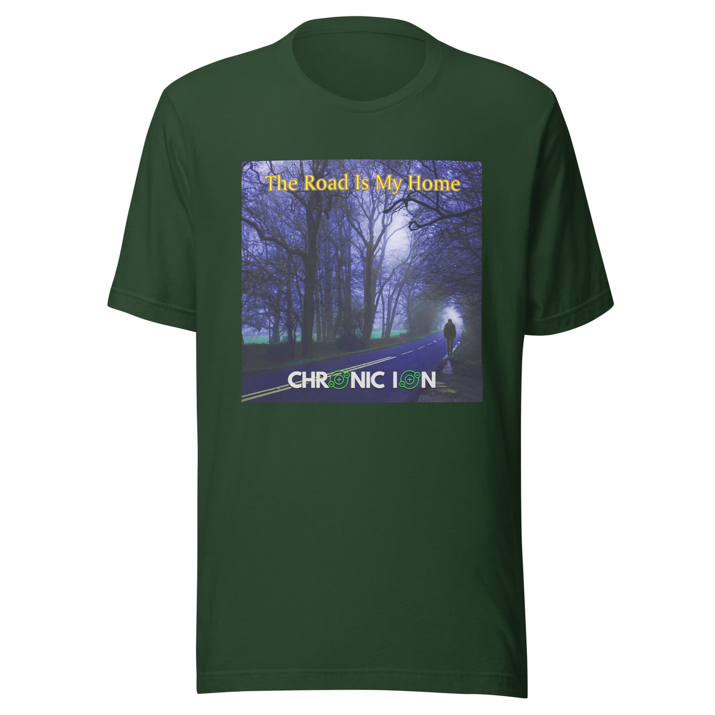 Chronic Ion - The Road Is My Home T-Shirt
