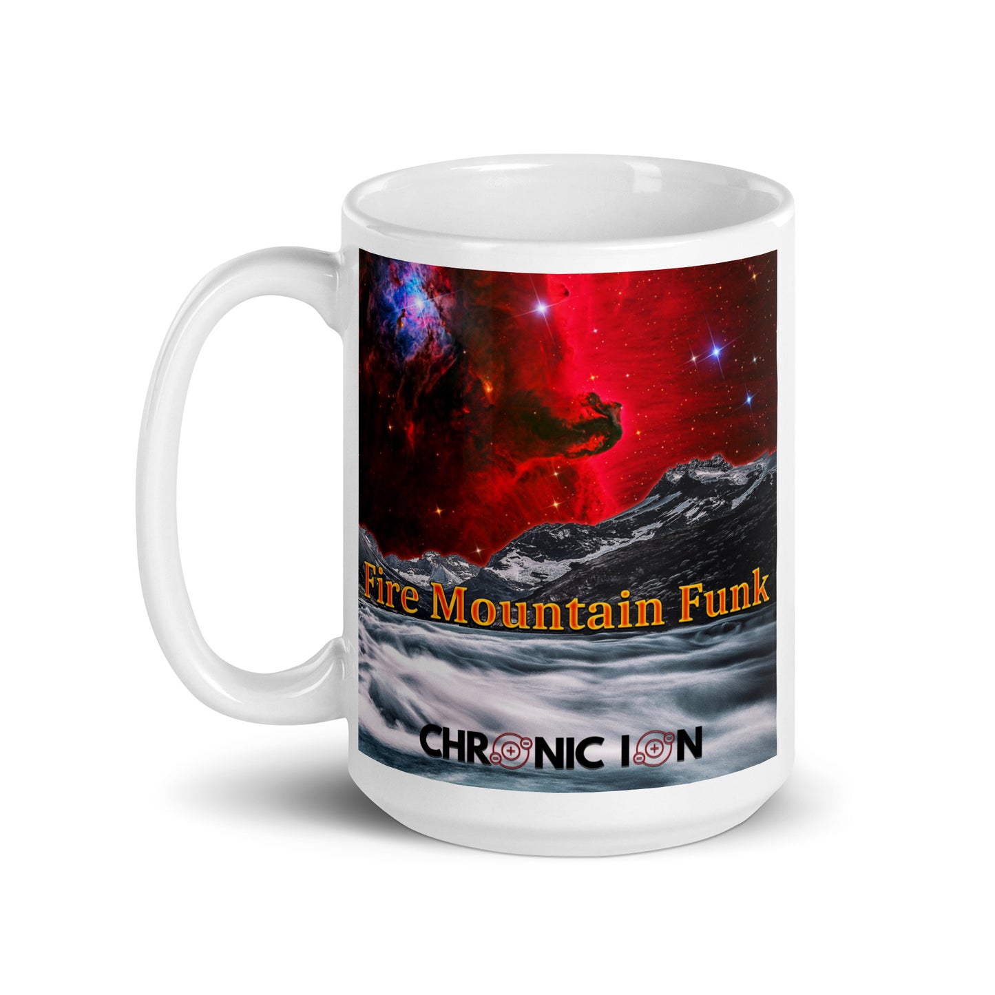 Chronic Ion - Fire Mountain Funk White Glossy Mug